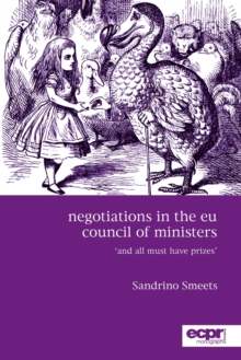 Image for Negotiations in the EU Council of Ministers  : and all must have prizes
