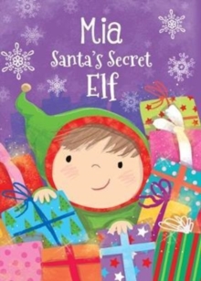 Image for Mia - Santa's Secret Elf