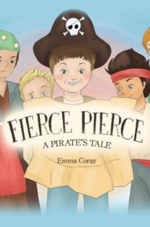 Image for Fierce Pierce  : a pirate's tale