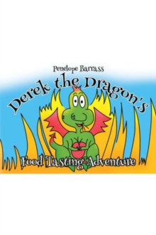 Image for Derek the Dragon's Food Tasting Adventure