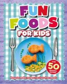 Image for Fun Foods for Kids