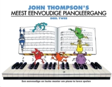 John Thompson’s Meest Eenvoudige Pianoleergang 2