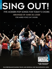 Sing Out! 5 Pop Songs For Today’s Choirs – Book 3
