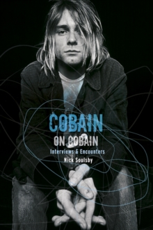 Image for Cobain on Cobain  : interviews & encounters