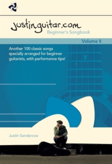 Image for Justinguitar.com Beginner's Songbook 2 : Another 100 Classic Songs Specially Arranged for Beginner Guitarists