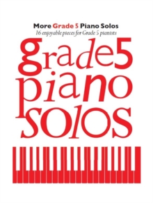 More Grade 5 Piano Solos