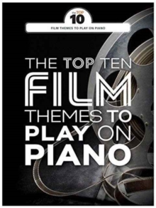 Top Ten Film Themes to Play on Piano