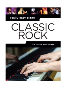 Really Easy Piano: Classic Rock