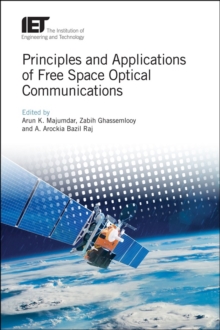 Image for Principles and Applications of Free Space Optical Communications