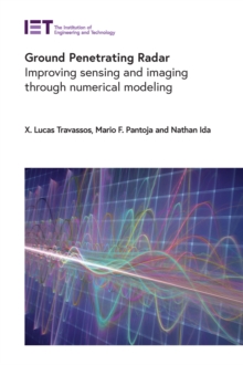 Image for Ground penetrating radar: improving sensing and imaging through numerical modeling