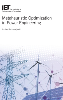 Metaheuristic Optimization in Power Engineering by Radosavljevic ...