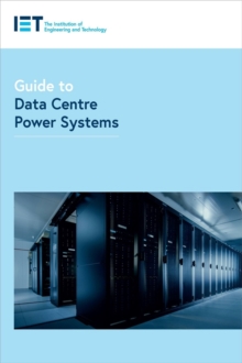 Image for Guide to Data Centre Power Systems