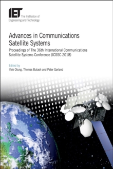 Image for Advances in communications satellite systems: proceedings of the 36th International Communications Satellite Systems Conference (ICSSC-2018)