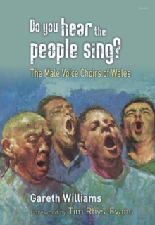 Image for Do You Hear the People Sing? - The Male Voice Choirs of Wales
