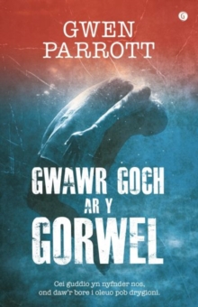 Image for Gwawr Goch ar y Gorwel