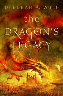 The Dragon’s Legacy: Book 1