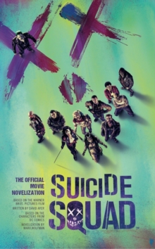 Image for Suicide squad  : the official movie novelization