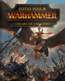 Image for Total war  : Warhammer, the art of the games