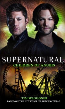 Supernatural – Children of Anubis