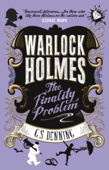 Warlock Holmes – The Finality Problem