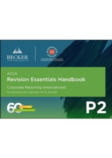 Image for Acca Approved - P2 Corporate Reporting (Int) (September 2017 To June 2018 E : Revision Essentials Handbook