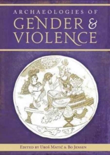 Image for Archaeologies of Gender and Violence