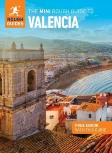 Mini Rough Guide to Valencia: Travel Guide with eBook