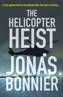 Image for The Helicopter Heist