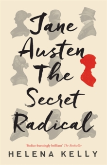 Image for Jane Austen, the secret radical