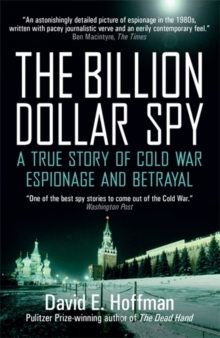 Image for The billion dollar spy  : a true story of Cold War espionage and betrayal