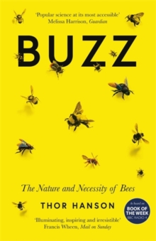 Image for Buzz  : the nature and necessity of bees