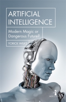 Image for Artificial intelligence  : modern magic or dangerous future?