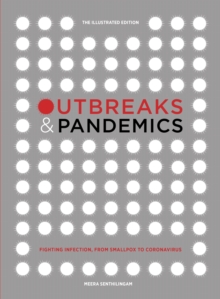 Image for Outbreaks and pandemics  : fighting infection, from smallpox to coronavirus