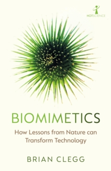 Image for Biomimetics: How Lessons from Nature Can Transform Technology