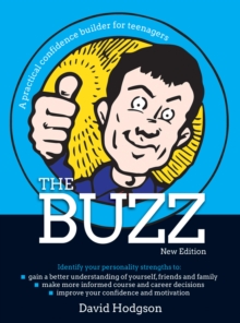 The buzz: a practical confidence builder for teenagers - Hodgson, David