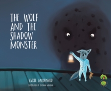 Image for The wolf and the shadow monster