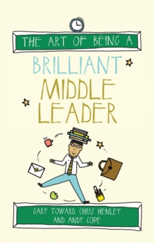 Image for The art of being a brilliant middle leader