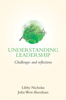 Image for Understanding leadership  : challenges and reflections