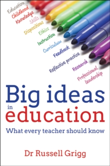 Image for Big ideas in education  : what every teachers should know