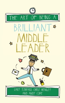 Image for The art of being a brilliant middle leader