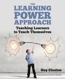Image for The learning power approach: teaching learners to teach themselves