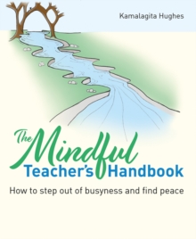 Image for The Mindful Teacher's Handbook