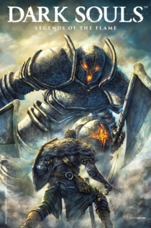 Image for Dark Souls: Legends of the Flame #2.1