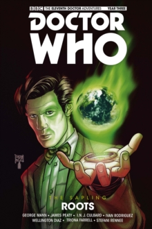 Image for Doctor Who - The Eleventh Doctor: The Sapling Volume 2: Roots