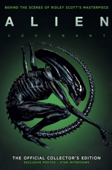 Alien Covenant: The Official Collector’s Edition