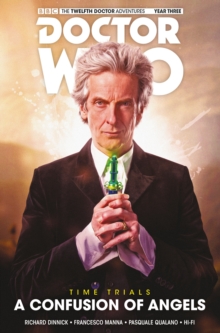 Doctor Who: The Twelfth Doctor: Time Trials Vol. 3: A Confusion of Angels