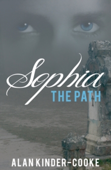 Image for Sophia  : the path