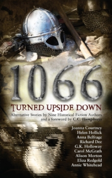 Image for 1066 turned upside down: alternative fiction stories by nine authors.