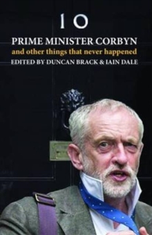Image for Prime Minister Corbyn and other things that never happened