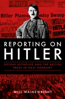 Image for Reporting on Hitler